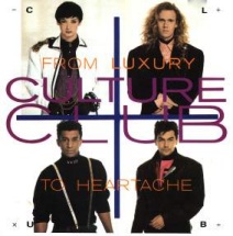 Culture Club - From Luxury To Heartache 1986